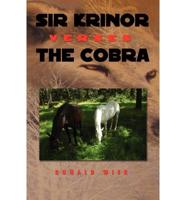 Sir Krinor Verses the Cobra