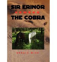 Sir Krinor Verses the Cobra