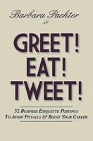 Greet! Eat! Tweet!