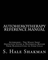 Autohemotherapy Reference Manual