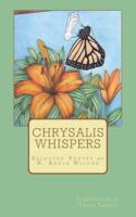 Chrysalis Whispers