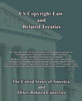 US Copyright Law and Related Treaties