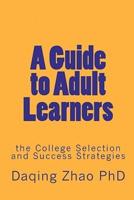 A Guide to Adult Learners