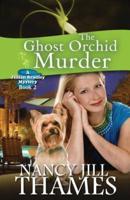 The Ghost Orchid Murder