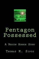 Pentagon Possessed