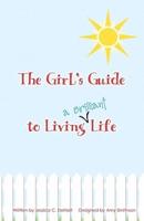 The Girl's Guide To Living A Brilliant Life!