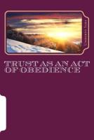 Trust as an Act of Obedience