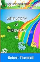 Super Secrets of Rainbow Road