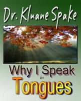 Why I Speak in Tongues
