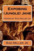 Exposing (Jungle) Jane