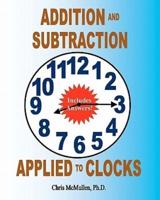 Addition and Subtraction Applied to Clocks