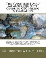 The Volunteer Board Member's Complete Guide to CEO Hiring & Evaluation