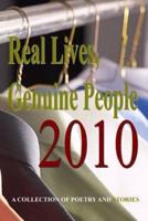 Real Lives, Genuine Poeple 2010
