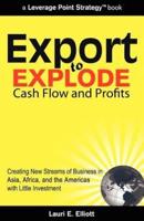 Export to Explode Cash Flow and Profits