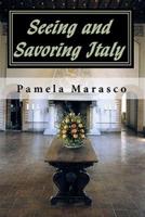 Seeing and Savoring Italy