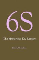 6S, the Mysterious Dr. Ramsey