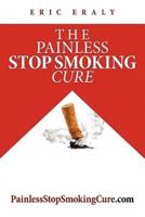 The Painless Stop Smoking Cure