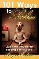 101 Ways to Bliss