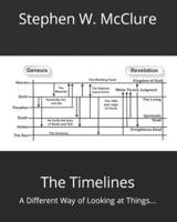 The Timelines: A Different Way of Looking at Things...