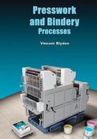 Presswork and Bindery Processes