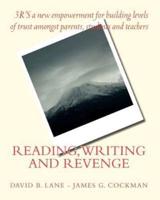 Reading, Writing and Revenge