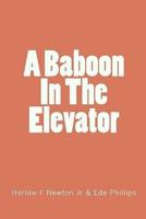 A Baboon in the Elevator
