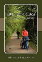 Life With Clara - One Caregiver's Journey