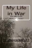 My Life in War