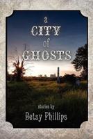 A City of Ghosts