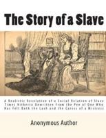 The Story of a Slave