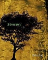 The Sensory Life