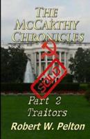 The McCarthy Chronicles Part 2 Traitors