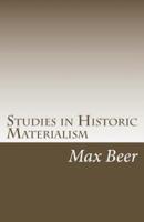 Studies in Historic Materialism