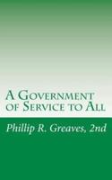 A Government of Service to All