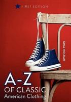 A - Z of Classic American Clothing