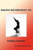 Failing Retirement 101