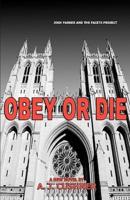 Obey or Die