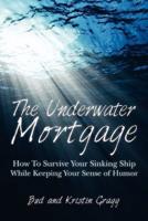 The Underwater Mortgage