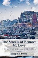 The Streets of Benares My Love