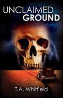 Unclaimed Ground