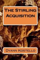 The Stirling Acquisition