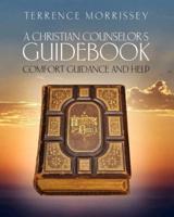 A Christian Counselor's Guidebook