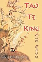 Lao-Tseu. Tao Te King