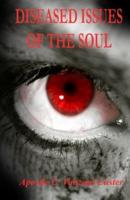 Diseased Issues of the Soul