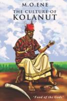 The Culture of Kolanut