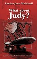 What About Judy?