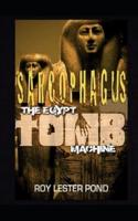 The Egypt Tomb Machine