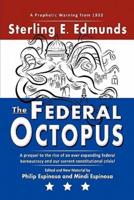 The Federal Octopus