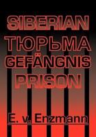 Siberian Prison