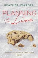 Planning to Live